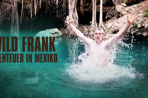 Wild Frank - Abenteuer in Mexiko