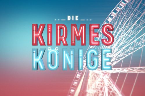 Galerie zur Sendung „Die Kirmes-Könige“: Bild 1