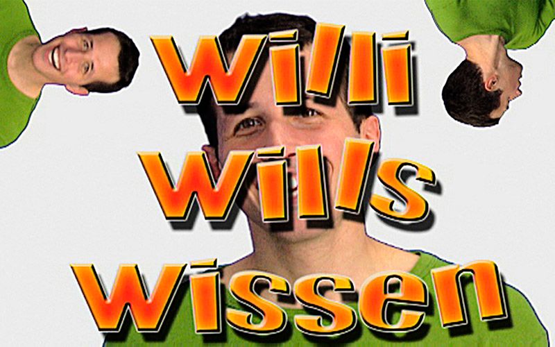 Willi wills wissen