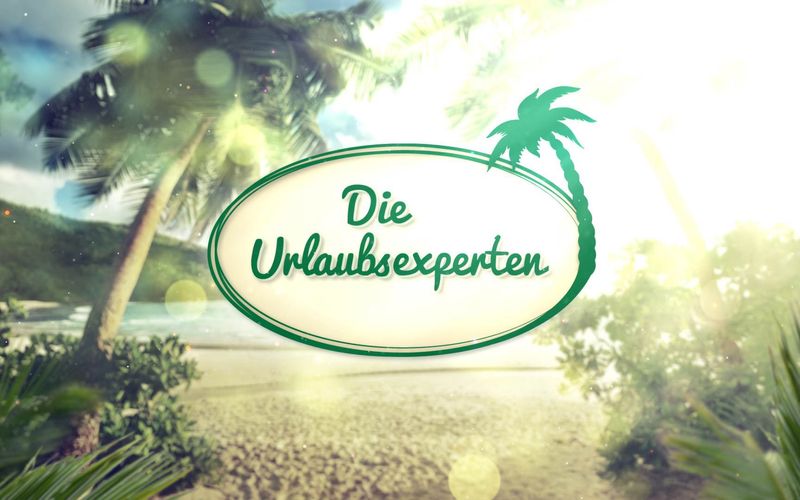 Die Urlaubsexperten - Tipps & Tricks um Ihren Urlaub