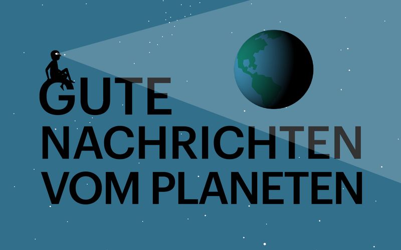 Gute Nachrichten vom Planeten