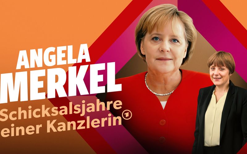 Angela Merkel - Schicksalsjahre einer Kanzlerin