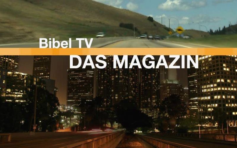 Bibel TV Das Magazin